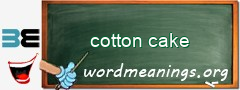WordMeaning blackboard for cotton cake